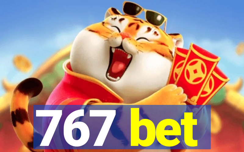 767 bet